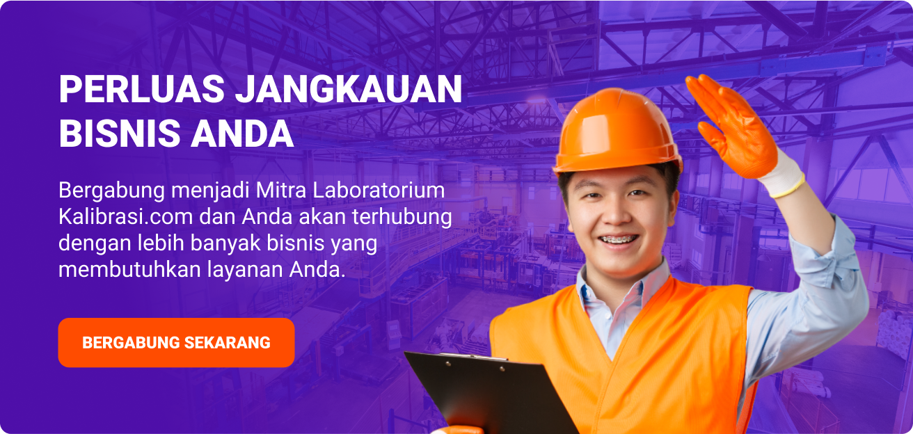 Bergabung dengan jaringan mitra laboratorium Kalibrasi.com